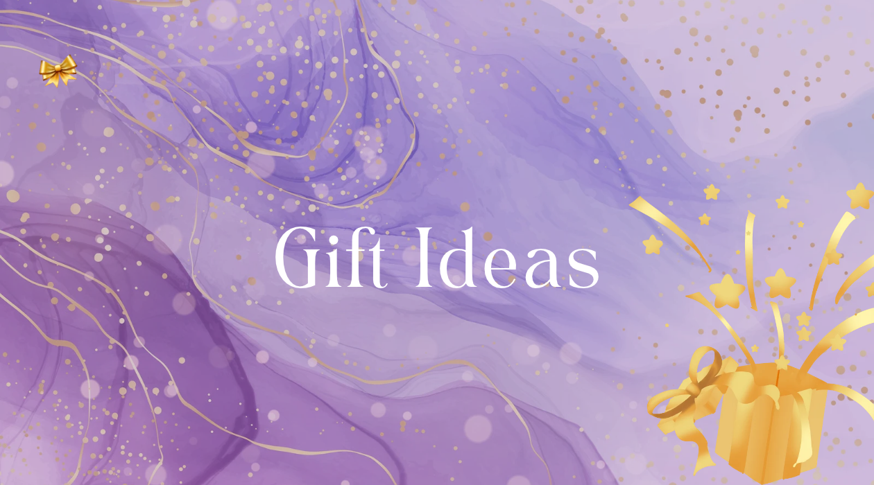Gift Ideas & More