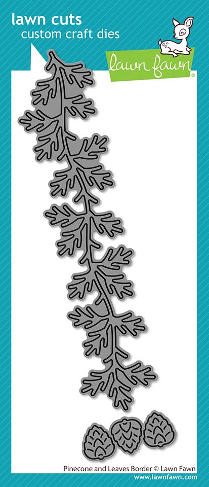 Lawn Fawn Pinecone and Leaves Border Die
