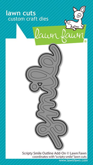 Lawn Fawn Scripty Smile Outline Die