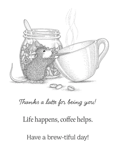 Spellbinders House Mouse Brew-tiful Day Stamps