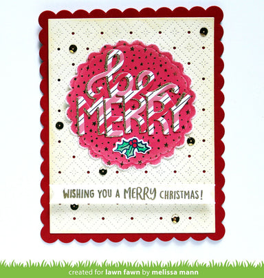 Lawn Fawn Giant Be Merry Die