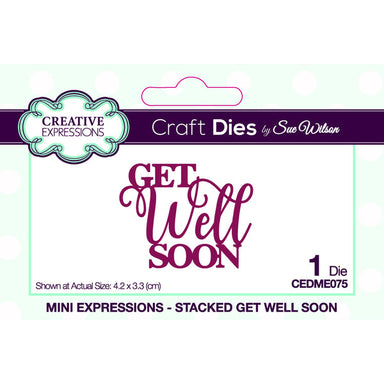 Creative Expressions Get Well Soon Die