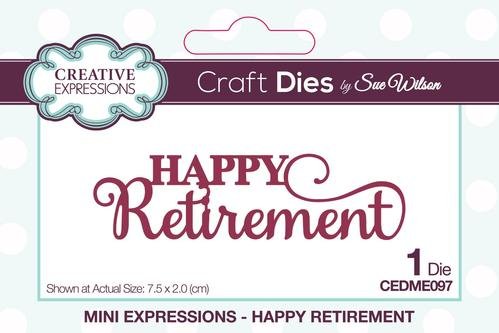 Creative Expressions Happy Retirement Die