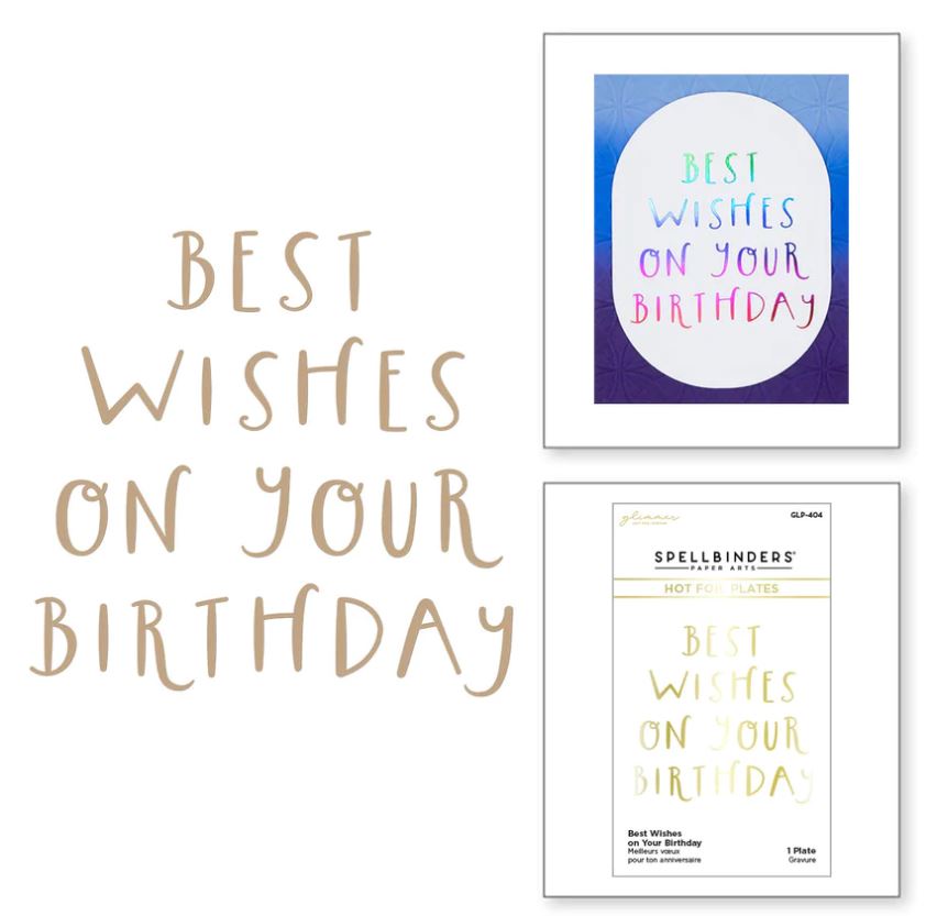 Spellbinders Best Wishes On Your Birthday Hot Foil Plate
