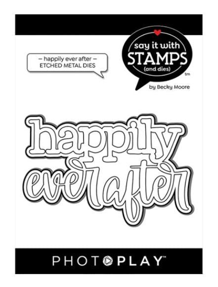 Photoplay Say It With Stamps Happily Every After Die