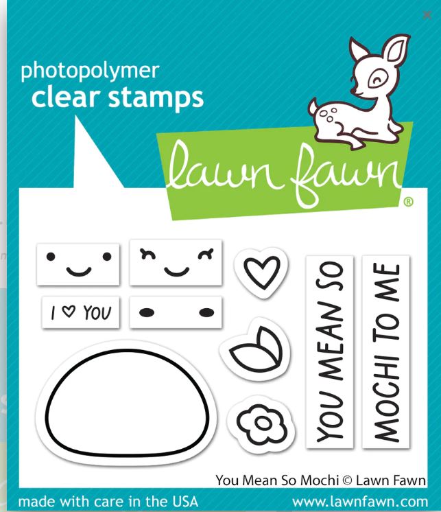 Lawn Fawn You Mean So Mochi Stamps